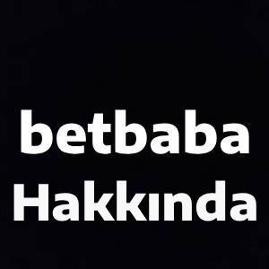 betbaba hakkında