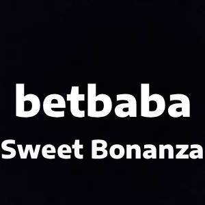 betbaba sweet bonanza
